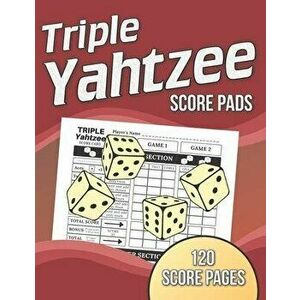 Triple Yahtzee Score Pads: 120 Score Pages, Large Print Size 8.5 x 11 in, Triple Yahtzee Dice Board Game, Triple Yahtzee Score Sheets, Triple Yah, Pap imagine