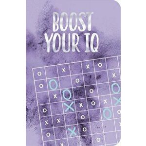 Boost Your IQ, Paperback - Eric Saunders imagine