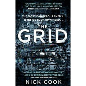 Grid. 'A stunning thriller' Terry Hayes, author of I AM PILGRIM, Paperback - Nick Cook imagine