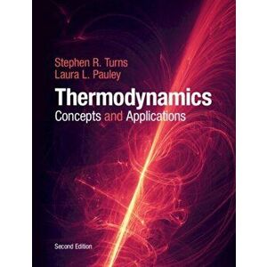 Thermodynamics. Concepts and Applications, Hardback - Laura L. Pauley imagine