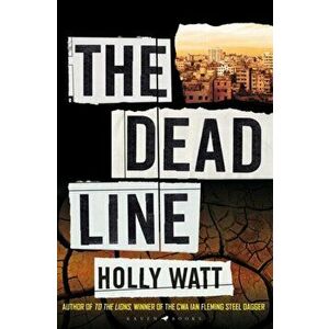 Dead Line. 'Thriller of the Month' The Times, Paperback - Watt Holly Watt imagine