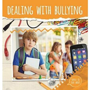 Dealing With Bullying, Hardback - Holly Duhig imagine