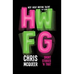 HWFG, Paperback - Chris McQueer imagine