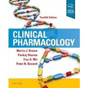 Clinical Pharmacology, Paperback - Peter N., MD FRCP, Dr. Bennett imagine