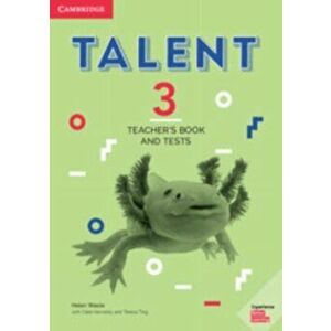 Talent Level 3 Teacher's Book and Tests, Paperback - Helen Weale imagine