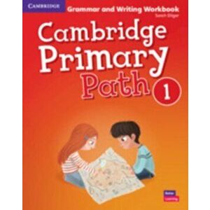 Cambridge Primary Path Level 1 Grammar and Writing Workbook, Paperback - Sarah Dilger imagine