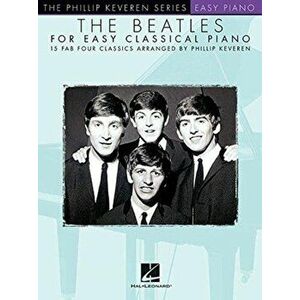 Beatles for Easy Classical Piano. 15 FAB Four Classics, Piano Level Intermediate, Paperback - *** imagine