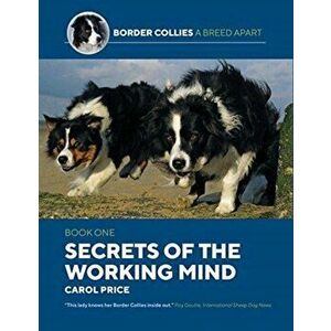 Secrets Of The Working Mind, Paperback - Carol Price imagine