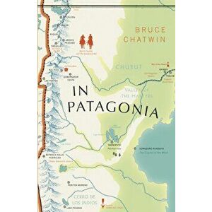 In Patagonia. (Vintage Voyages), Paperback - Bruce Chatwin imagine