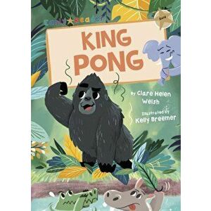 King Pong (Gold Early Reader), Paperback - Clare Helen Welsh imagine
