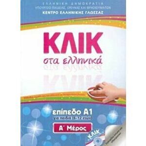 Klik sta Ellinika A1 for children - two books with audio download - Click on Greek A1, Paperback - V. Panagiotidou imagine