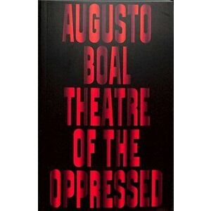 Theatre of the Oppressed, Paperback - Augusto Boal imagine