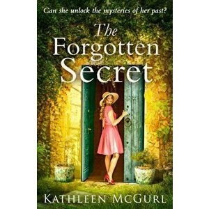 Forgotten Secret, Paperback - Kathleen McGurl imagine