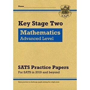 KS2 Maths Targeted SATS Practice Papers: Advanced Level (for the 2021 tests), Paperback - CGP Books imagine