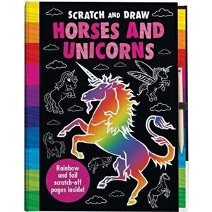 Scratch and Draw Horses and Unicorns, Hardback - Joshua George imagine