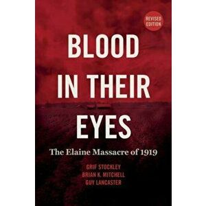 Blood in Their Eyes (Revised), Paperback - Grif Stockley imagine