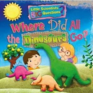 Where Did All the Dinosaurs Go?, Paperback - Ruth Owen imagine