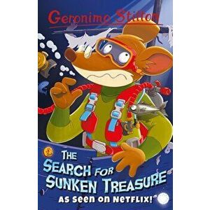 Search For Sunken Treasure, Paperback - Geronimo Stilton imagine