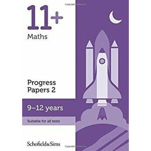 11+ Maths Progress Papers Book 2: KS2, Ages 9-12, Paperback - Rebecca Brant imagine