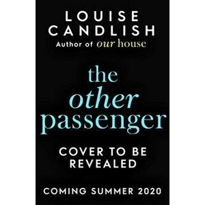 Other Passenger, Hardback - Louise Candlish imagine