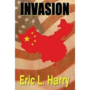 Invasion, Paperback - Eric L. Harry imagine