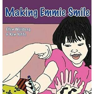 Making Emmie Smile, Hardcover - Ellen Weisberg imagine