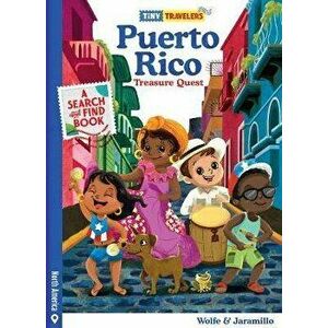 Tiny Travelers Puerto Rico Treasure Quest, Hardcover - Steven Wolfe Pereira imagine