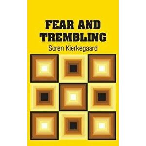 Fear and Trembling, Hardcover - Soren Kierkegaard imagine
