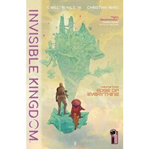 Invisible Kingdom Volume 2, Paperback - G. Willow Wilson imagine
