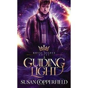 A Guiding Light, Paperback - Susan Copperfield imagine