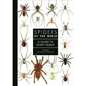 Spiders of the World: A Natural History, Hardcover - Norman I. Platnick imagine