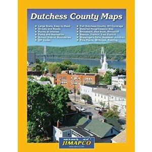 Dutchess County Maps, Paperback - Topographics LLC imagine