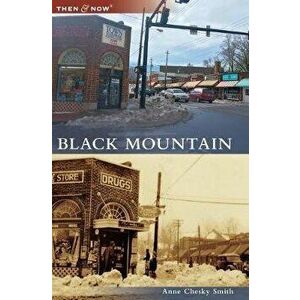 Black Mountain, Hardcover - Anne Chesky Smith imagine