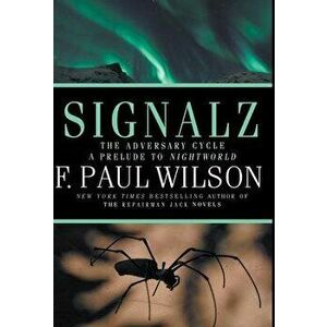 Signalz, Hardcover - F. Paul Wilson imagine