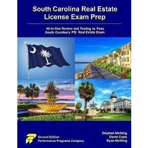 South Carolina Real Estate License Exam Prep: All-in-One Review and Testing to Pass South Carolina's PSI Real Estate Exam, Paperback - David Cusic imagine