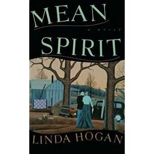Mean Spirit, Paperback - Linda Hogan imagine