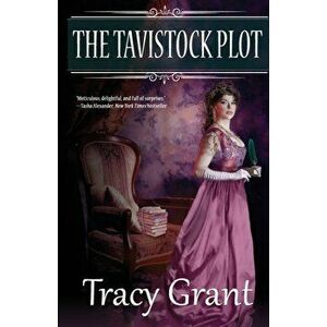 The Tavistock Plot, Paperback - Tracy Grant imagine