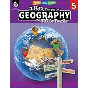 180 Days of Geography for Fifth Grade: Practice, Assess, Diagnose, Paperback - Kristin Kemp imagine