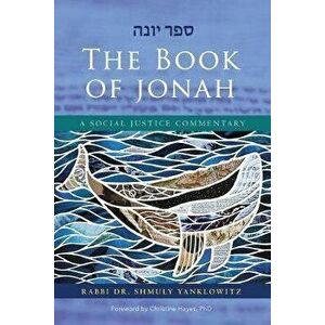 The Book of Jonah, Paperback - Shmuly Yanklowitz imagine