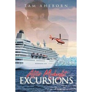 After Midnight Excursions, Paperback - Tam Ahlborn imagine