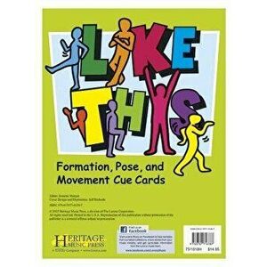 Like This: Formation, Pose, and Movement Cue Cards, Paperback - Jeanette Morgan imagine