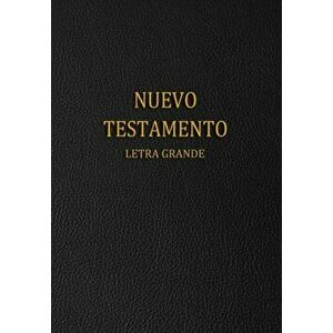 Nuevo Testamento Letra Grande, Paperback - Genesis Press imagine