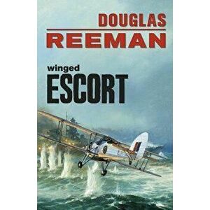 Winged Escort, Paperback - Douglas Reeman imagine