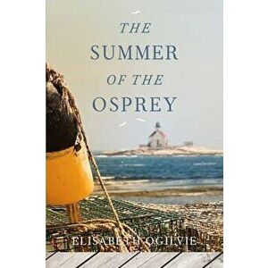 The Summer of the Osprey, Paperback - Elisabeth Ogilvie imagine