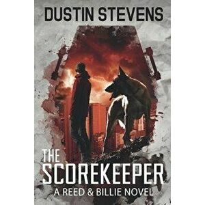 The Scorekeeper: A Suspense Thriller, Paperback - Dustin Stevens imagine