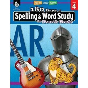 180 Days of Spelling and Word Study for Fourth Grade: Practice, Assess, Diagnose, Paperback - Shireen Pesez Rhoades imagine