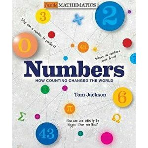 Numbers: How Counting Changed the World, Paperback - Tom Jackson imagine