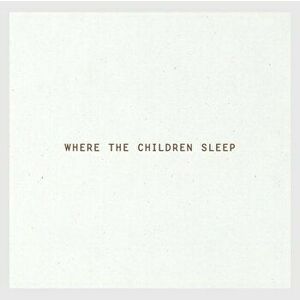 Where the Children Sleep, Hardcover - Magnus Wennman imagine