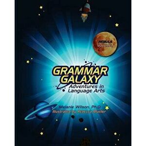 Grammar Galaxy: Nebula: Adventures in Language Arts, Paperback - Rebecca Mueller imagine