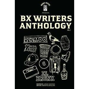 BX Writers Anthology Vol. 1, Paperback - Josue Caceres imagine